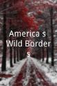 迈克尔·科普萨 America's Wild Borders