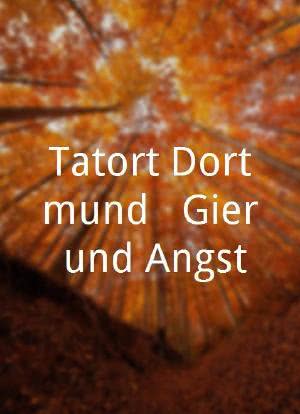 Tatort Dortmund – Gier und Angst海报封面图