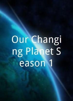 Our Changing Planet Season 1海报封面图
