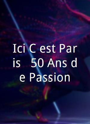 Ici c'est Paris, 50 ans de passion Season 1海报封面图