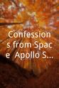 巴兹·奥尔德林 Confessions from Space: Apollo Season 1