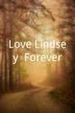 吉亚·科波拉 Love Lindsey, Forever