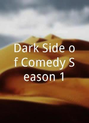 Dark Side of Comedy Season 1海报封面图