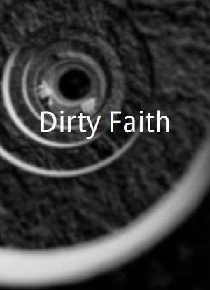 Dirty Faith海报封面图