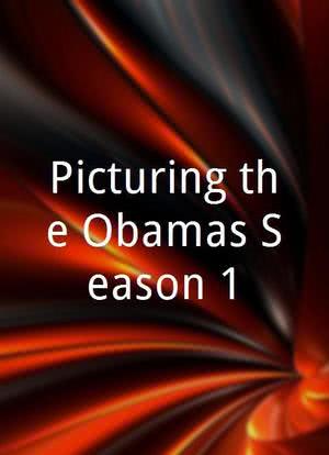 Picturing the Obamas Season 1海报封面图