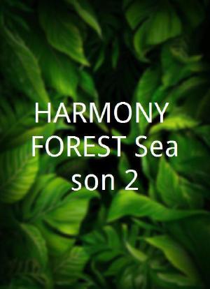 HARMONY FOREST Season 2海报封面图