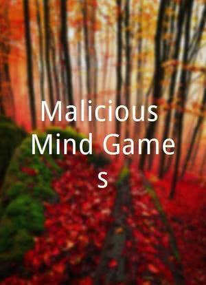 Malicious Mind Games海报封面图