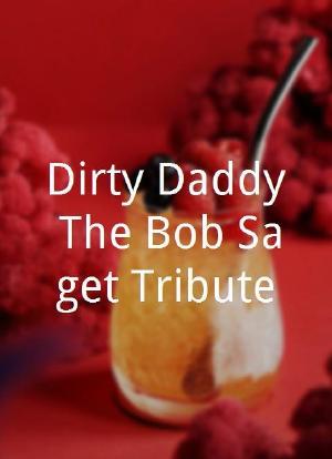 Dirty Daddy：The Bob Saget Tribute海报封面图