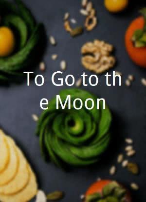 To Go to the Moon海报封面图