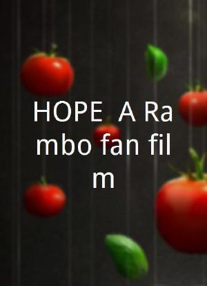 HOPE: A Rambo fan film海报封面图