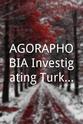 埃姆雷·阿奇姆 AGORAPHOBIA-Investigating Turkey’s Urban Transformation