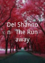 Del Shannon - The Runaway