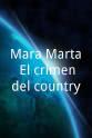 瓦莱里娅·洛伊丝 María Marta: El crimen del country