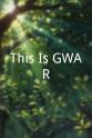 亚历克斯·温特 This Is GWAR