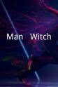 克里斯托弗·洛伊德 Man & Witch