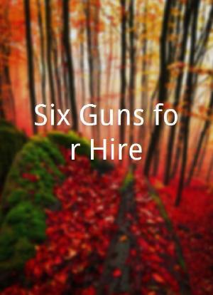 Six Guns for Hire海报封面图