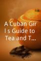 凯特·德尔·卡斯蒂洛 古巴女孩的茶与明天指南
