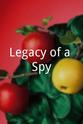 莱维·米勒 Legacy of a Spy