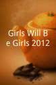 杰克·普罗特尼克 Girls Will Be Girls 2012