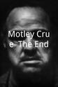 米克·马尔斯 Motley Crue: The End
