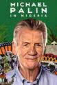 迈克尔·帕林 麦克·帕林的尼日利亚之旅 第一季
