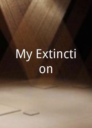 My Extinction海报封面图