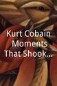 约翰·奥斯本 Kurt Cobain: Moments That Shook Music