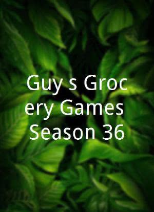 Guy's Grocery Games Season 36海报封面图