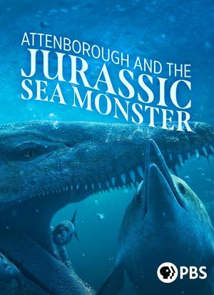 Attenborough and the Jurassic Sea Monster海报封面图