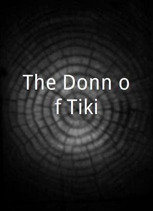 The Donn of Tiki海报封面图