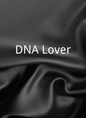 DNA Lover海报封面图