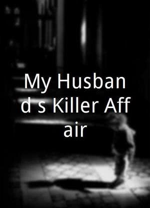My Husband's Killer Affair海报封面图