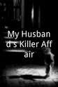 克里斯·法夸尔 My Husband's Killer Affair