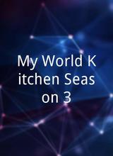 My World Kitchen Season 3