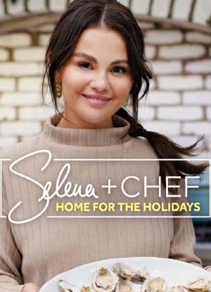 Selena + Chef: Home for the Holidays Season 1海报封面图