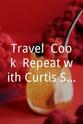 柯提斯·史东 Travel, Cook, Repeat with Curtis Stone Season 2