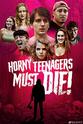 David Zagorski Horny Teenagers Must Die!
