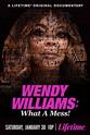 乔·贝哈 Wendy Williams: What a Mess!