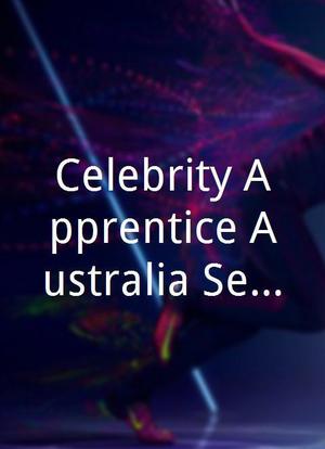 Celebrity Apprentice Australia Season 5海报封面图