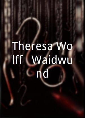 Theresa Wolff - Waidwund海报封面图