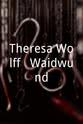 奥雷尔·曼西 Theresa Wolff - Waidwund