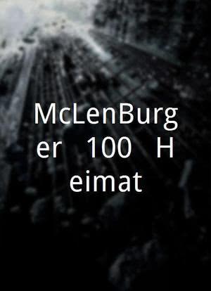 McLenBurger - 100 % Heimat海报封面图
