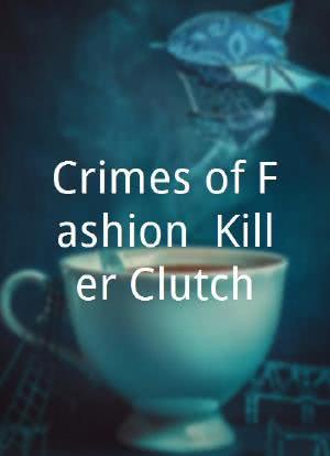 Crimes of Fashion: Killer Clutch海报封面图
