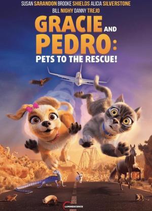 Gracie and Pedro: Pets to the Rescue海报封面图