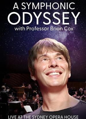 A Symphonic Odyssey with Professor Brian Cox海报封面图