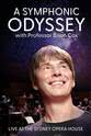 布莱恩·考克斯 A Symphonic Odyssey with Professor Brian Cox