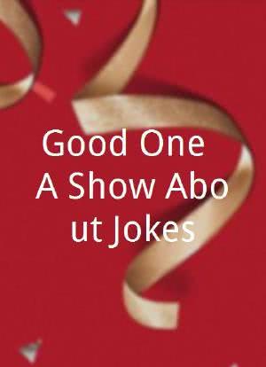 Good One: A Show About Jokes海报封面图