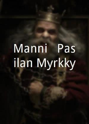 Manni - Pasilan Myrkky海报封面图
