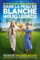 布朗什·加丁 Dans la peau de Blanche Houellebecq