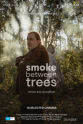琼妮·萨缪尔 Smoke Between Trees
